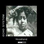 cover: Echo System - Headland