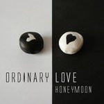 cover: Honeymoon - Ordinary Love