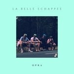 cover: Opra - La Belle Echappee