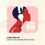 cover: Luke Orlan - Love You More Than This