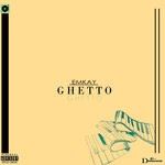 cover: Emkay - Ghetto