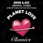 cover: Diver & Ace - Mental Thing (Dreamy's Back In The Past Remix)