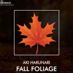 cover: Aki Harunari - Fall Foliage