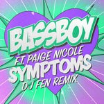 cover: Bassboy - Symptoms (DJ Fen Remix)