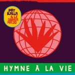 cover: Le Super Mojo|Pat Kalla - Hymne ? La Vie