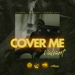 cover: Valiant - Cover Me