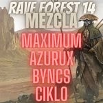 cover: Ciklo - Rave Forest 14 Mezcla