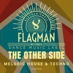 cover: Various - The Other Side Melodic House & Techno