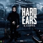 cover: K Coppa - Hard Ears (Explicit)