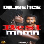 cover: Diligence - Best Mama