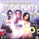 cover: Young Ganga|Alanzo|S. Star - Studio Party (Explicit)