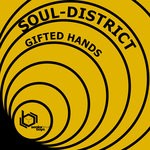 cover: Soul District - Gifted Hands