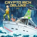 cover: Dyl - Crypto Rich (Explicit - Deluxe)