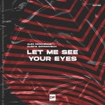 cover: Alex Panchenco|Olesya Safarovskih - Let Me See Your Eyes