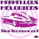 cover: Marvellous Melodicos - Time (To Move On)