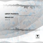 cover: Leroy Marshal - Deals Cut