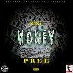 cover: Zizi 6ixx - Money Pree (Explicit)