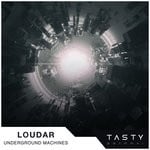 cover: Loudar - Underground Machines