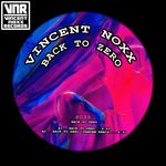 cover: Vincent Noxx - Back To Zero