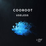 cover: Cooroot - Useless