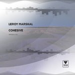 cover: Leroy Marshal - Cohesive