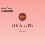 cover: Mark Dove - Troublemaker