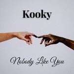 cover: Kooky - Nobody Like You