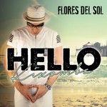 cover: Flores Del Sol - Hello Kizomba