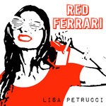 cover: Lisa Petrucci - Red Ferrari