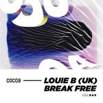 cover: Louie B (uk) - Break Free