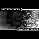 cover: Necrovision - Smacking Bullet