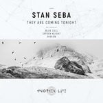 cover: Stan Seba - They Are Coming Tonight