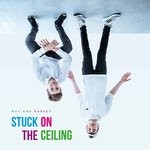 cover: Max & Harvey - Stuck On The Ceiling