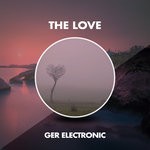 cover: Ger Electronic - The Love