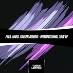 cover: Kaiser Athens|Paul Haro - International Love EP