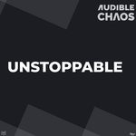 cover: Audible Chaos - Unstoppable