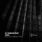 cover: Dj Tarkan|Zara - Deep Down (Remixes 2020)