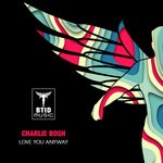 cover: Charlie Bosh - Love You Anyway