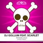 cover: Dj Gollum|Scarlet - Poison 2k20 (Shinzo Remix)