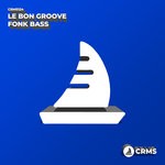 cover: Le Bon Groove - Fonk Bass