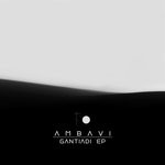 cover: Ambavi - Gantiadi EP