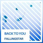 cover: Fallingstar - Back To You