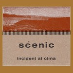 cover: Scenic - Incident At Cima