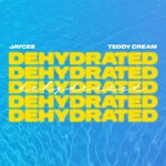 cover: Jaycee (AUS)|TEDDY CREAM - Dehydrated (Extended Mix) (Explicit)