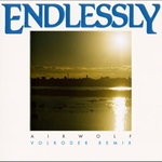 cover: Airwolf Paradise|Kytsa - Endlessly (Volkoder Remix)