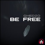 cover: Ghedzo - Be Free