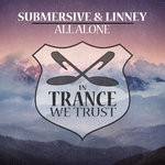 cover: Linney|Submersive - All Alone (Extended Mix)