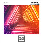 cover: Rayf - For You (Extended Mix)