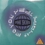 cover: Pink Skies|Savi Minds - Do You Feel High?