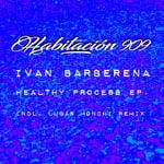 cover: Ivan Barberena - Healthy Process EP